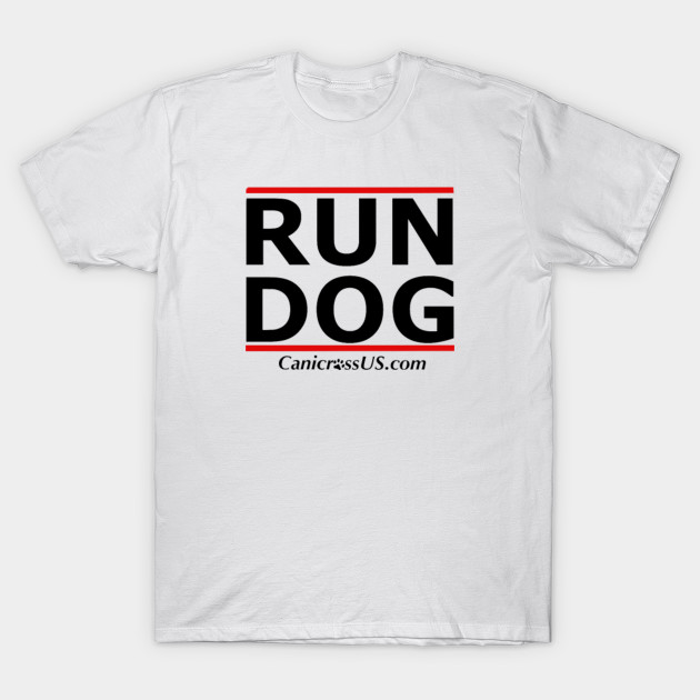 RUN DOG Run TShirt TeePublic